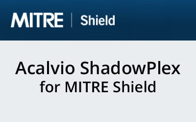 Acalvio ShadowPlex for MITRE Shield