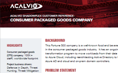 Acalvio Customer Reference: Consumer Packaged Goods