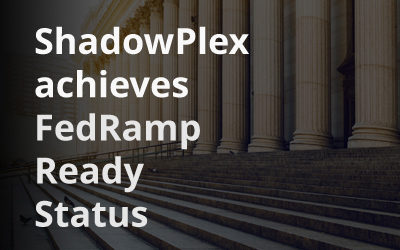 Acalvio ShadowPlex Awarded FedRAMP Ready Status – Active Defense for Federal Government Agencies