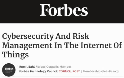 Council Post: Cybersecurity And Risk Management In The Internet Of Things