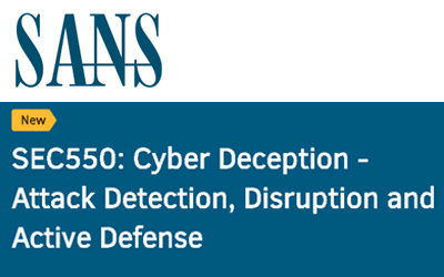 Learn Cyber Deception, Attack Detection, Disruption & Active Defense | SANS SEC550