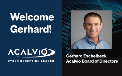 Acalvio appoints Gerhard Eschelbeck to its board of directors